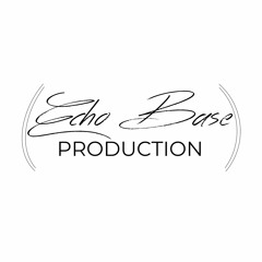 Echo Base Production