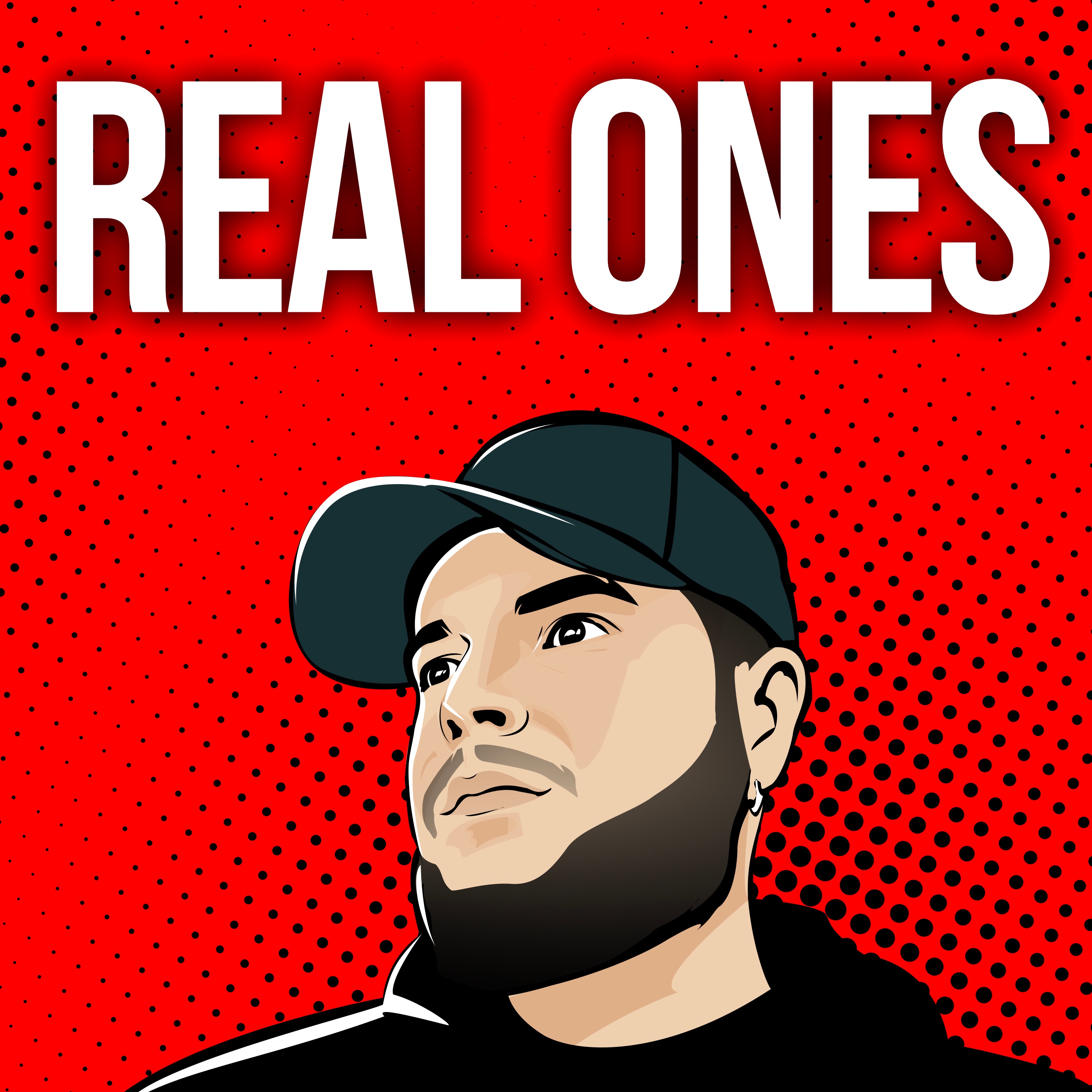 Real Ones Podcast