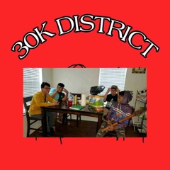 30k District