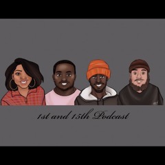 1stAnd15thPodcast