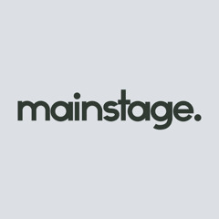 Mainstage.