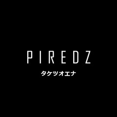 Piredz Official