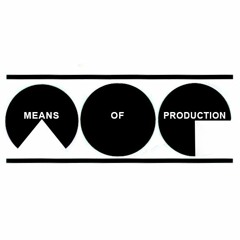 Means Of Production