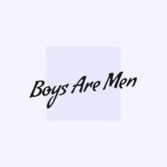 Boys Are Men