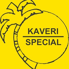 Kaveri Special