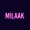 Milaak