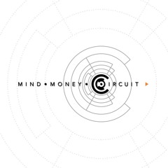 Mind Money Circuit