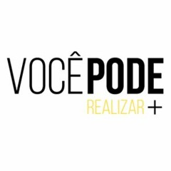 Você Pode Realizar