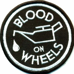 Blood On Wheels