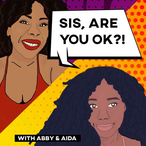 Sis Are You Ok? Podcast’s avatar
