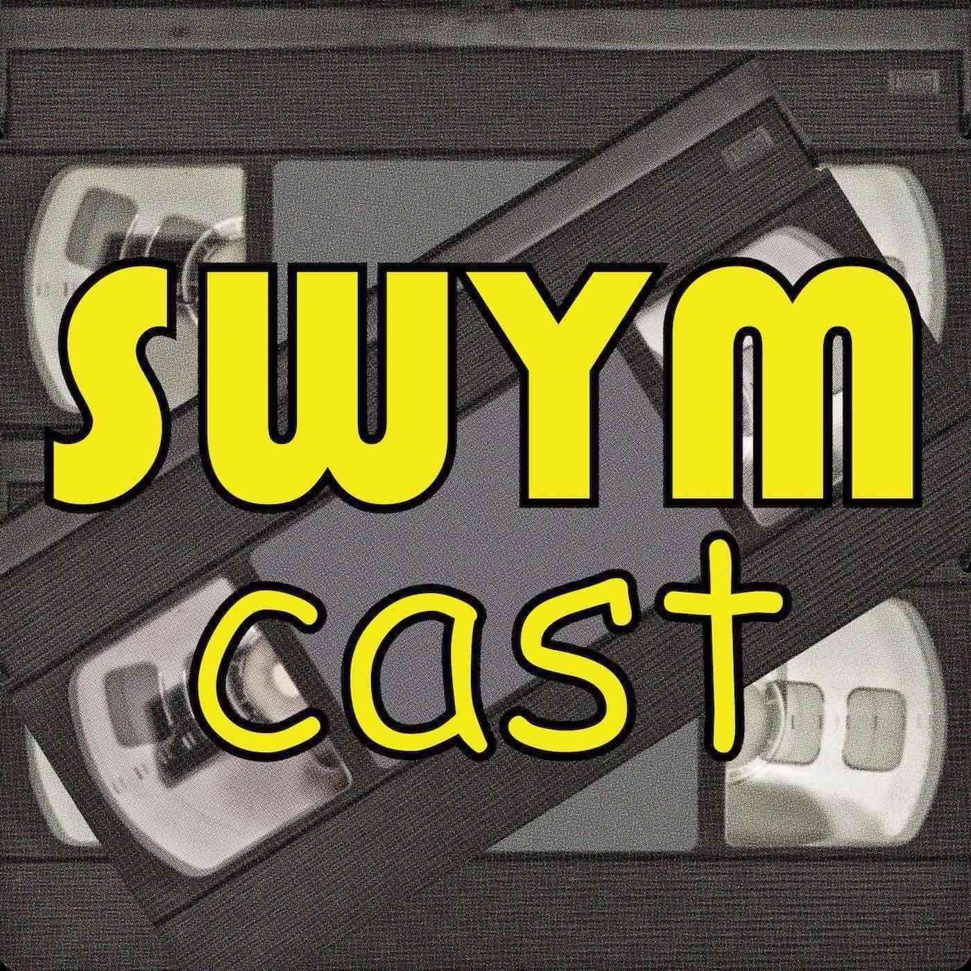 SWYMcast