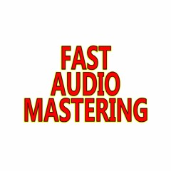 Fast Audio Mastering