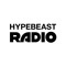 HYPEBEAST Radio