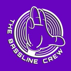 The Bassline Crew