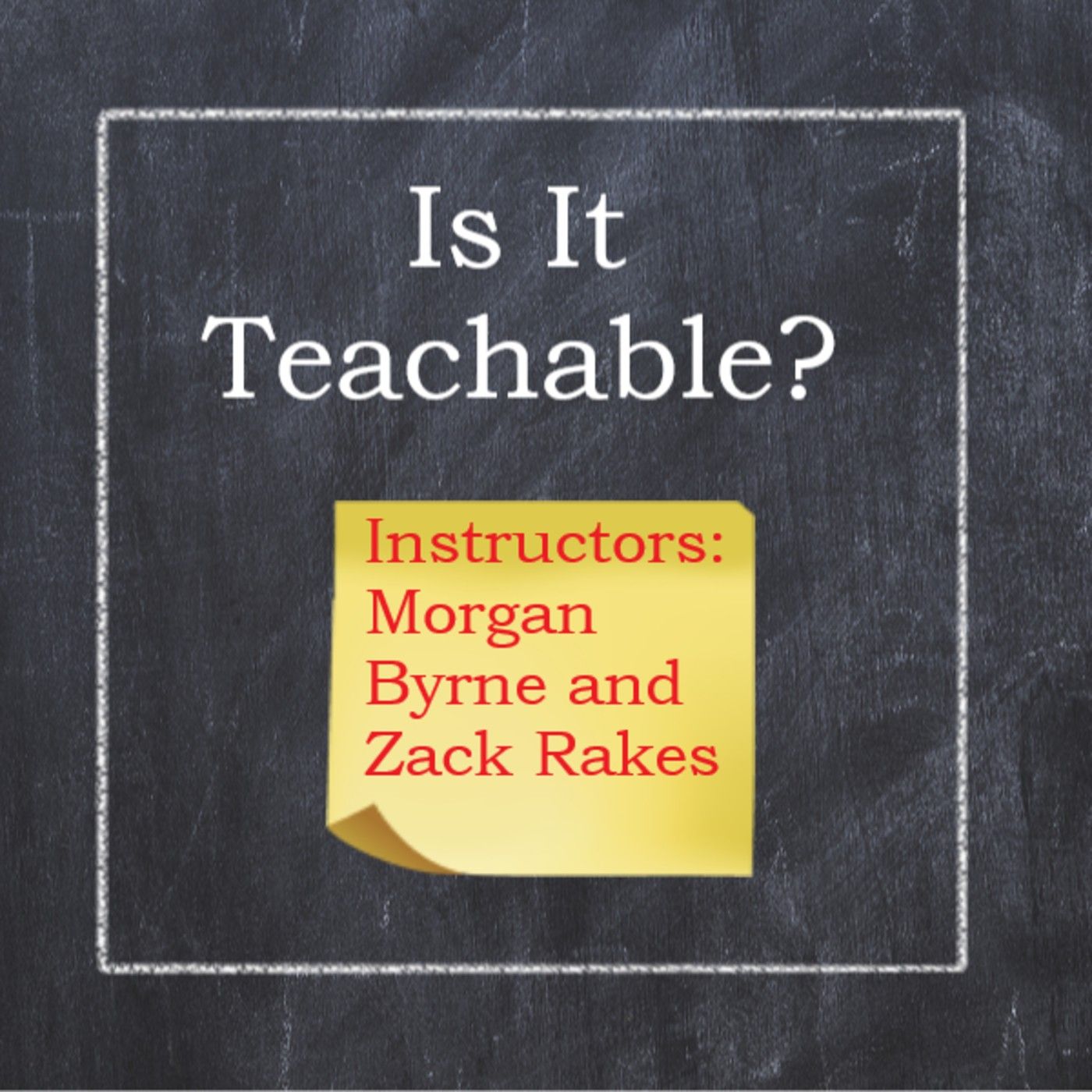 Is It Teachable?