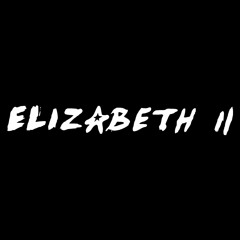 Elizabeth The Second