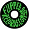 FLIPPED OUT REC