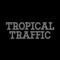 Tropical Traffic