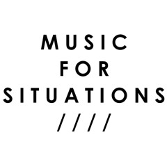 Music For Situations