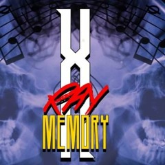 X-RAY MEMORY