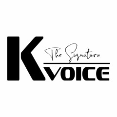 The Signature K Voice
