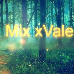 Mix_xVale
