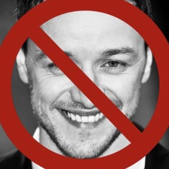 Fuck James McAvoy