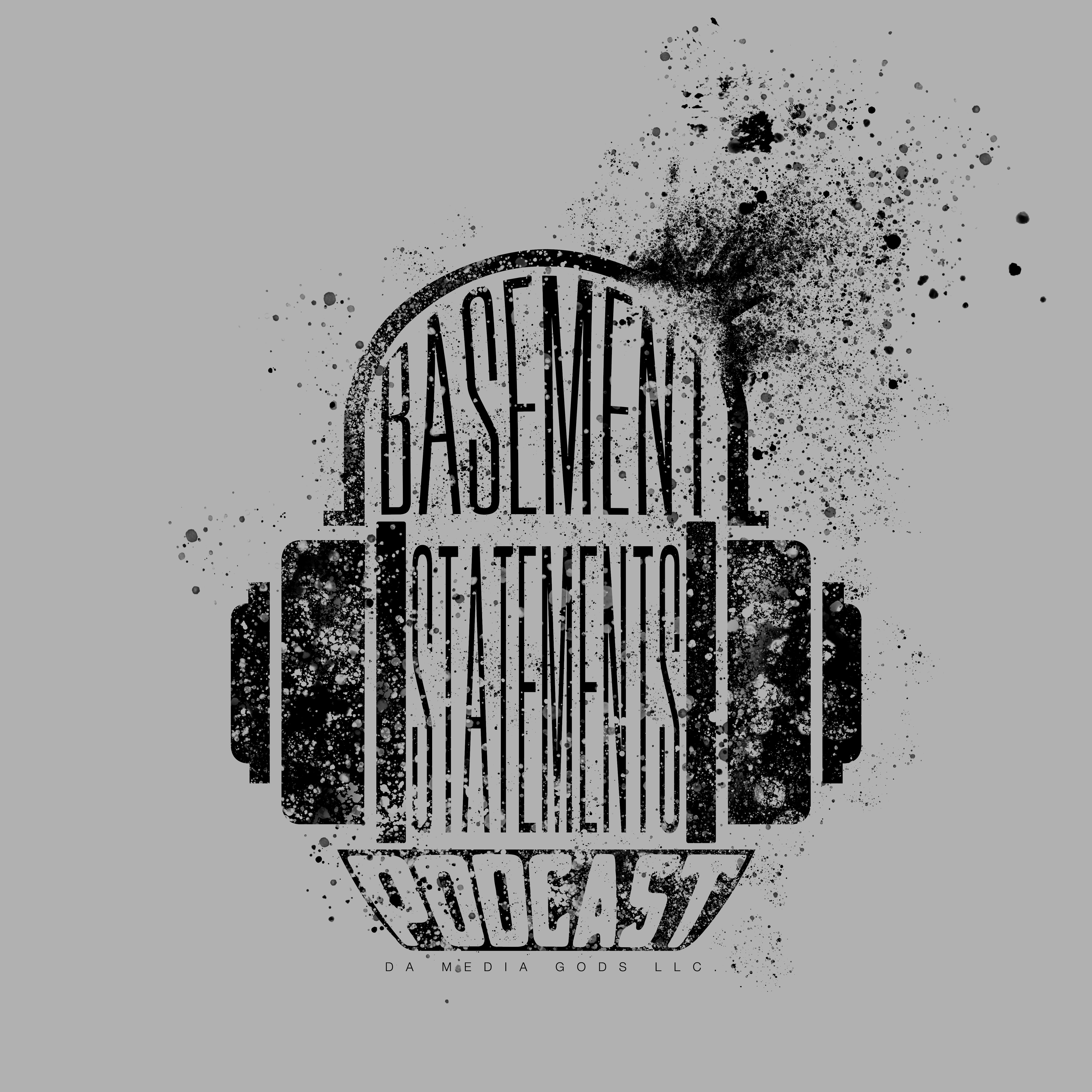 Basement Statements Podcast