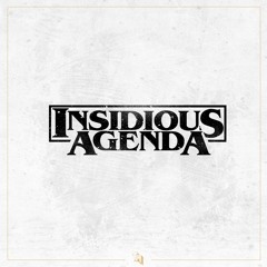 Insidious Agenda