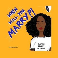 When Will You Marry?!
