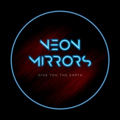 Neon Mirrors