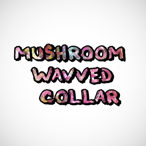 MushroomWavved Collar’s avatar
