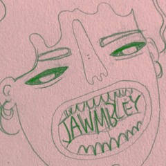 JAWMBLEY