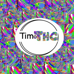 TimoTHC