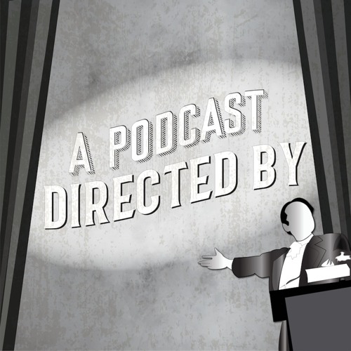A Podcast Directed By’s avatar