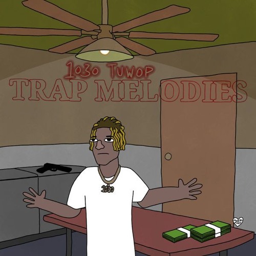 Stream 1030 Tuwop Official sounds music | Listen to songs, albums ...