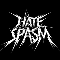 Hate_Spasm