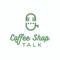 Coffee Shop Talk