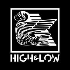 HIGH & LOW