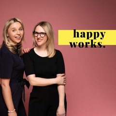 happy works. Podcast