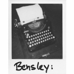 Bensley:
