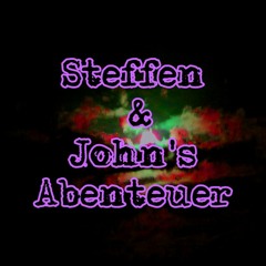 Steffen und John´s  Abenteuer zum hören.