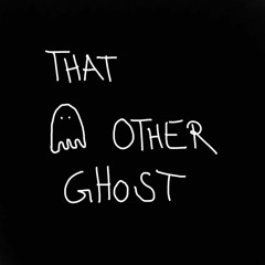 that other ghost