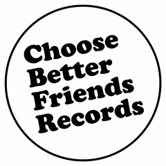 Choose Better Friends