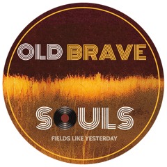 Old Brave Souls