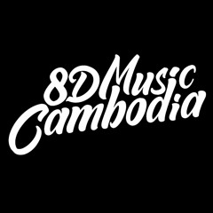 8D Music Cambodia