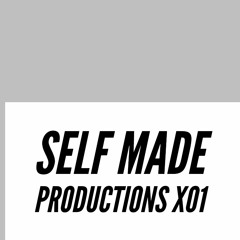 Self-made ProductionsX01
