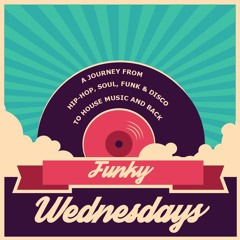Funky Wednesdays