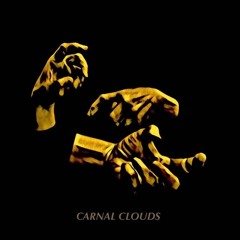 Carnal Clouds