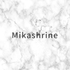 Mikashrine